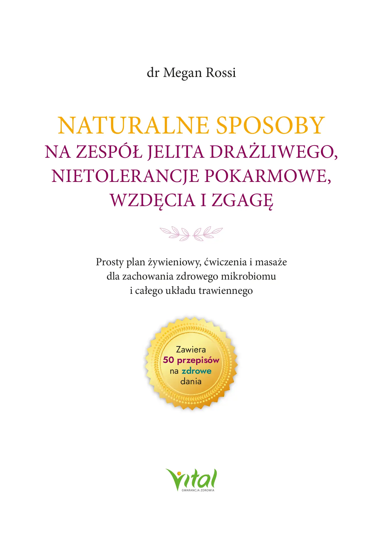 Fragment „Naturalne sposoby na zespół jelita drażliwego, nietolerancje pokarmowe, wzdęcia i zgagę” — strona 4 z 30
