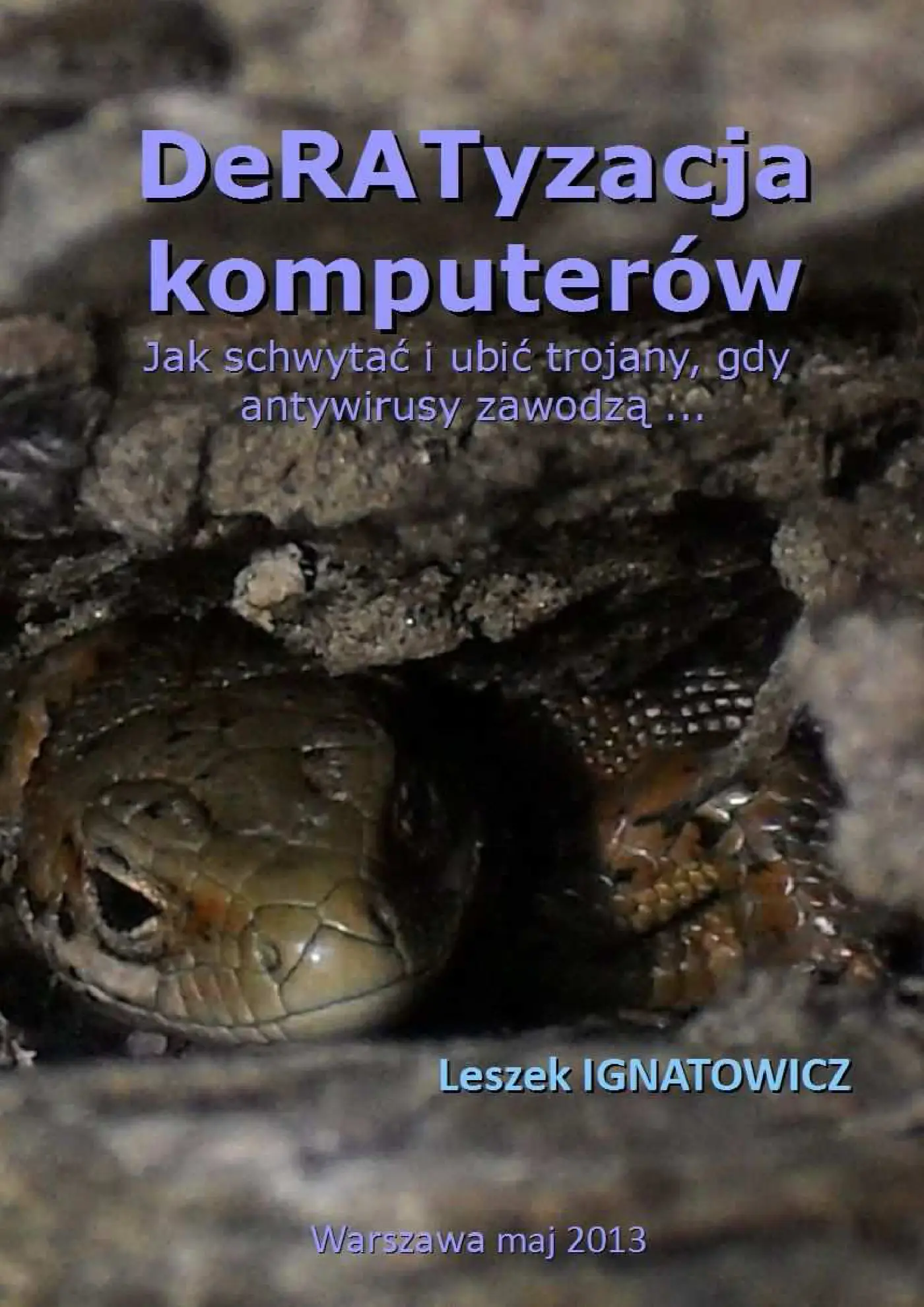 Fragment „DeRATyzacja komputerów. Jak schwytać i ubić trojany, gdy antywirusy zawodzą” — strona 1 z 20