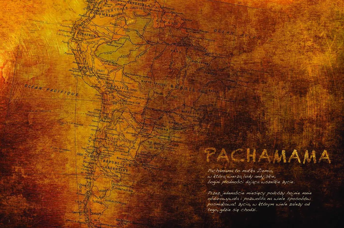 Fragment „Pachamama. Podróż przez Amerykę Południową” — strona 3 z 26