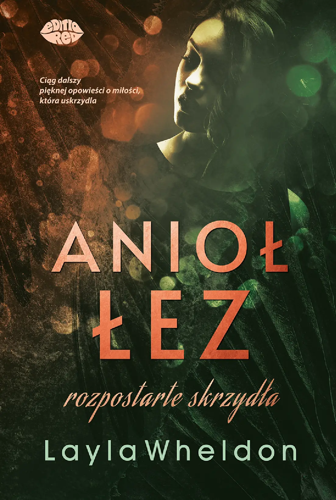 Fragment „Anioł łez #3. Rozpostarte skrzydła” — strona 1 z 24