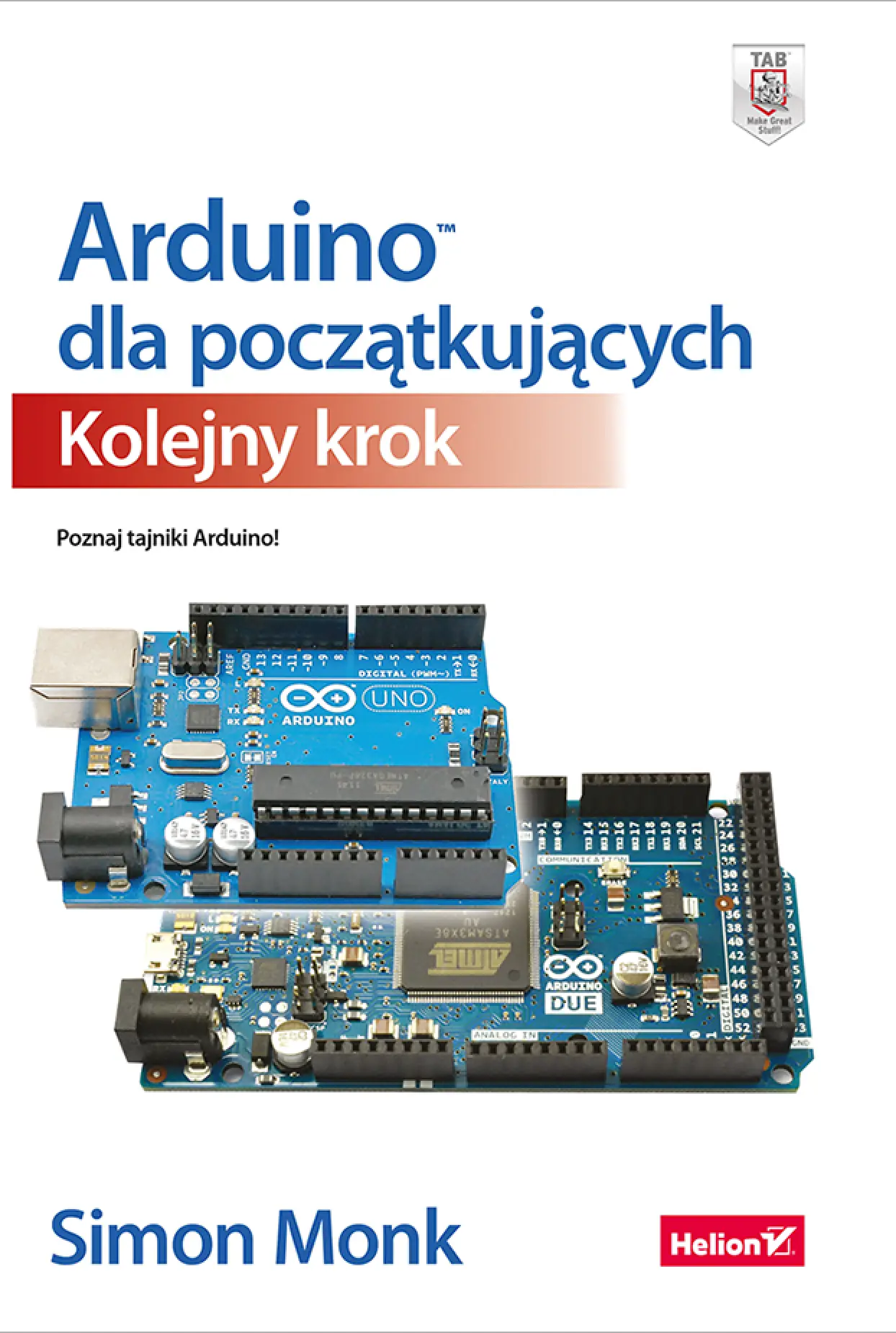 Fragment „Arduino dla początkujących. Kolejny krok” — strona 1 z 20