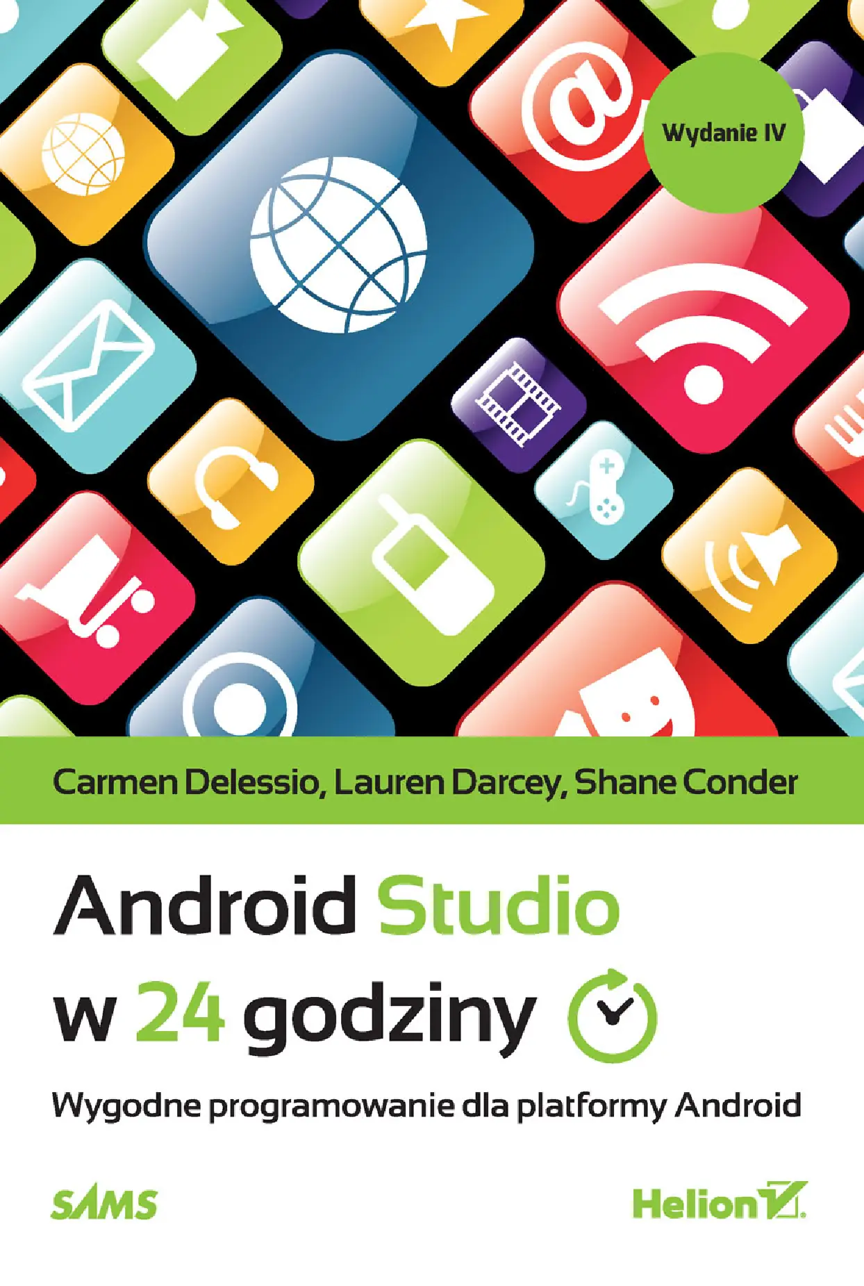 Fragment „Android Studio w 24 godziny. Wygodne programowanie dla platformy Android. Wydanie IV” — strona 1 z 30