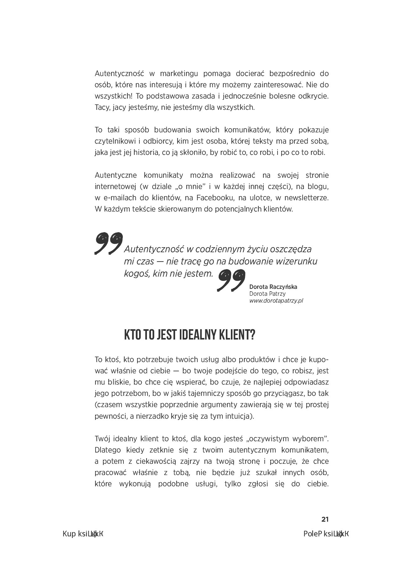 Fragment „Autentyczność przyciąga. Jak budować swoją markę na prawdziwym i porywającym przekazie. Wydanie 2. + 40 inspirujących ćwiczeń” — strona 21 z 30