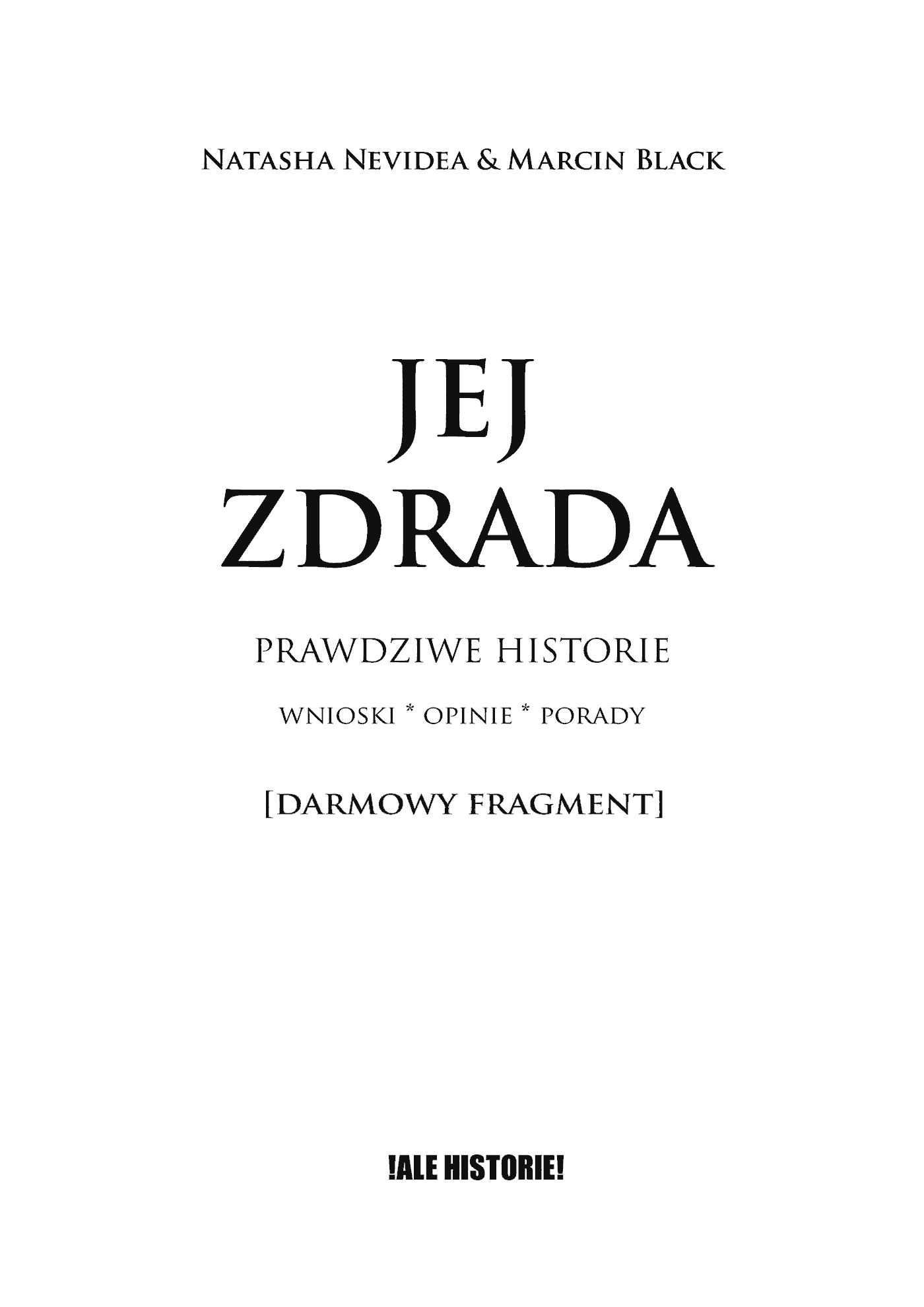 Fragment „Jej zdrada. Prawdziwe historie, wnioski, opinie, porady” — strona 2 z 30