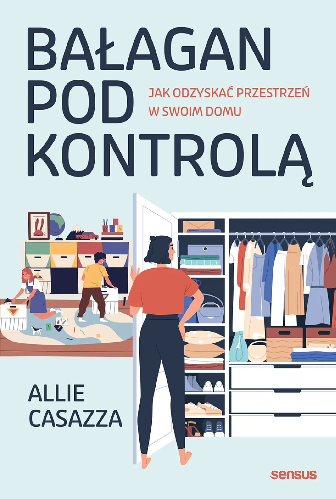 Okładka: Bałagan pod kontrolą. Jak odzyskać przestrzeń w swoim domu