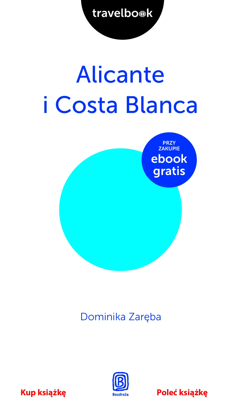 Fragment „Alicante i Costa Blanca. Travelbook. Wydanie 1” — strona 3 z 23