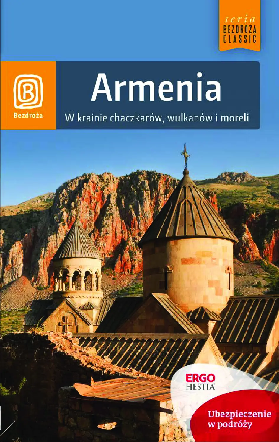 Fragment „Armenia. W krainie chaczkarów, wulkanów i moreli. Wydanie 1” — strona 1 z 23