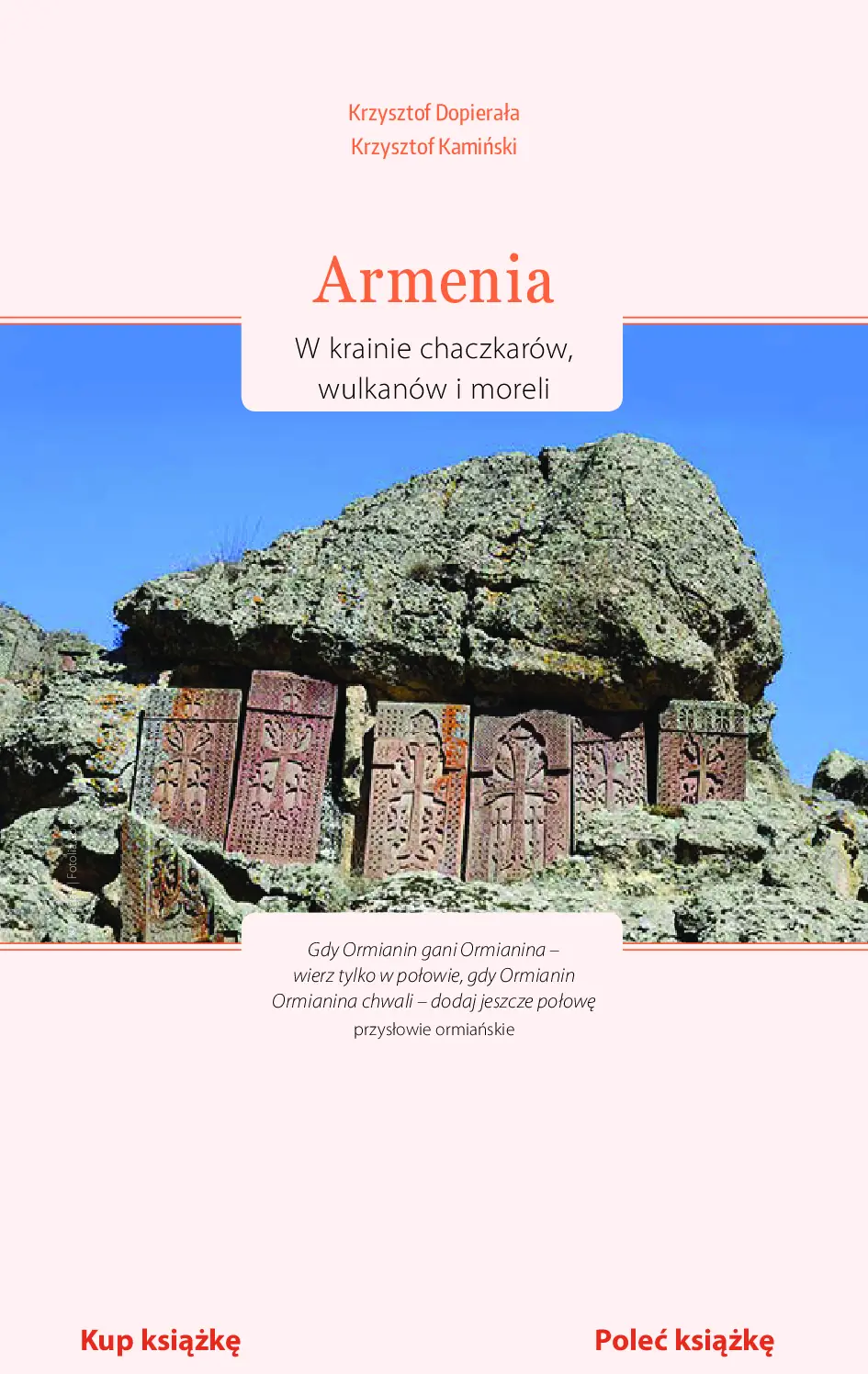 Fragment „Armenia. W krainie chaczkarów, wulkanów i moreli. Wydanie 1” — strona 3 z 23