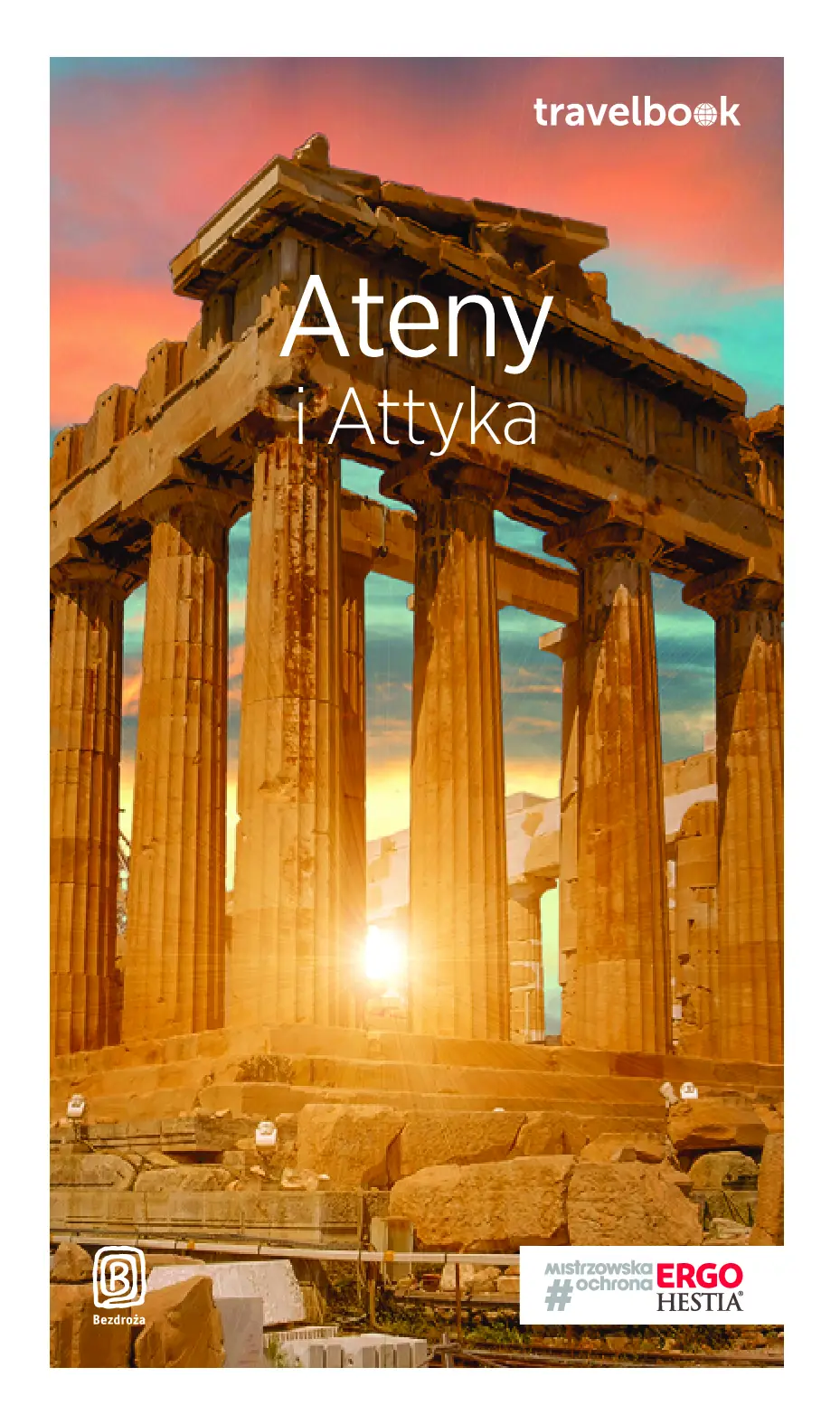 Fragment „Ateny i Attyka. Travelbook. Wydanie 1” — strona 1 z 22