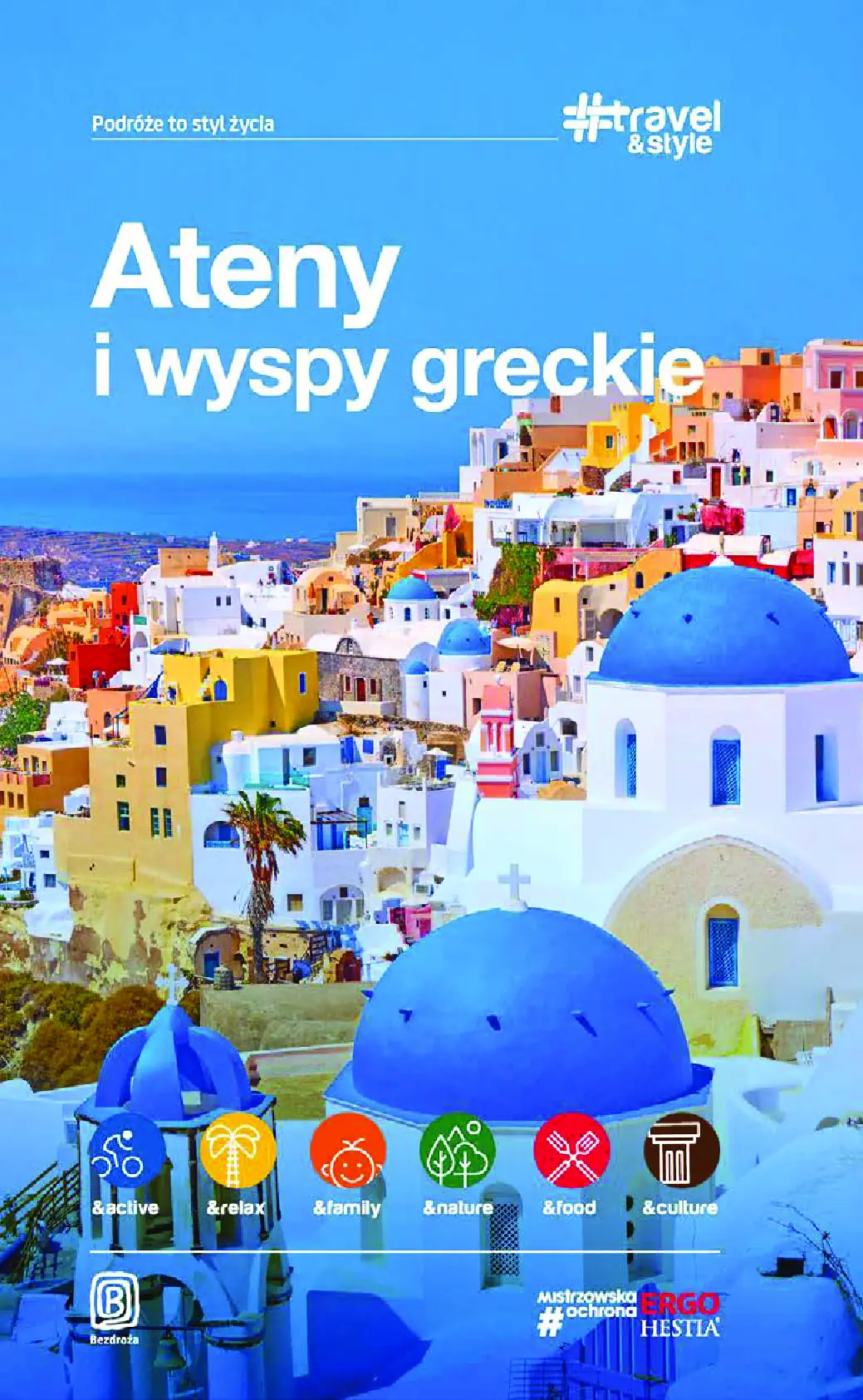 Fragment „Ateny i wyspy greckie. #Travel&Style. Wydanie 1” — strona 1 z 24