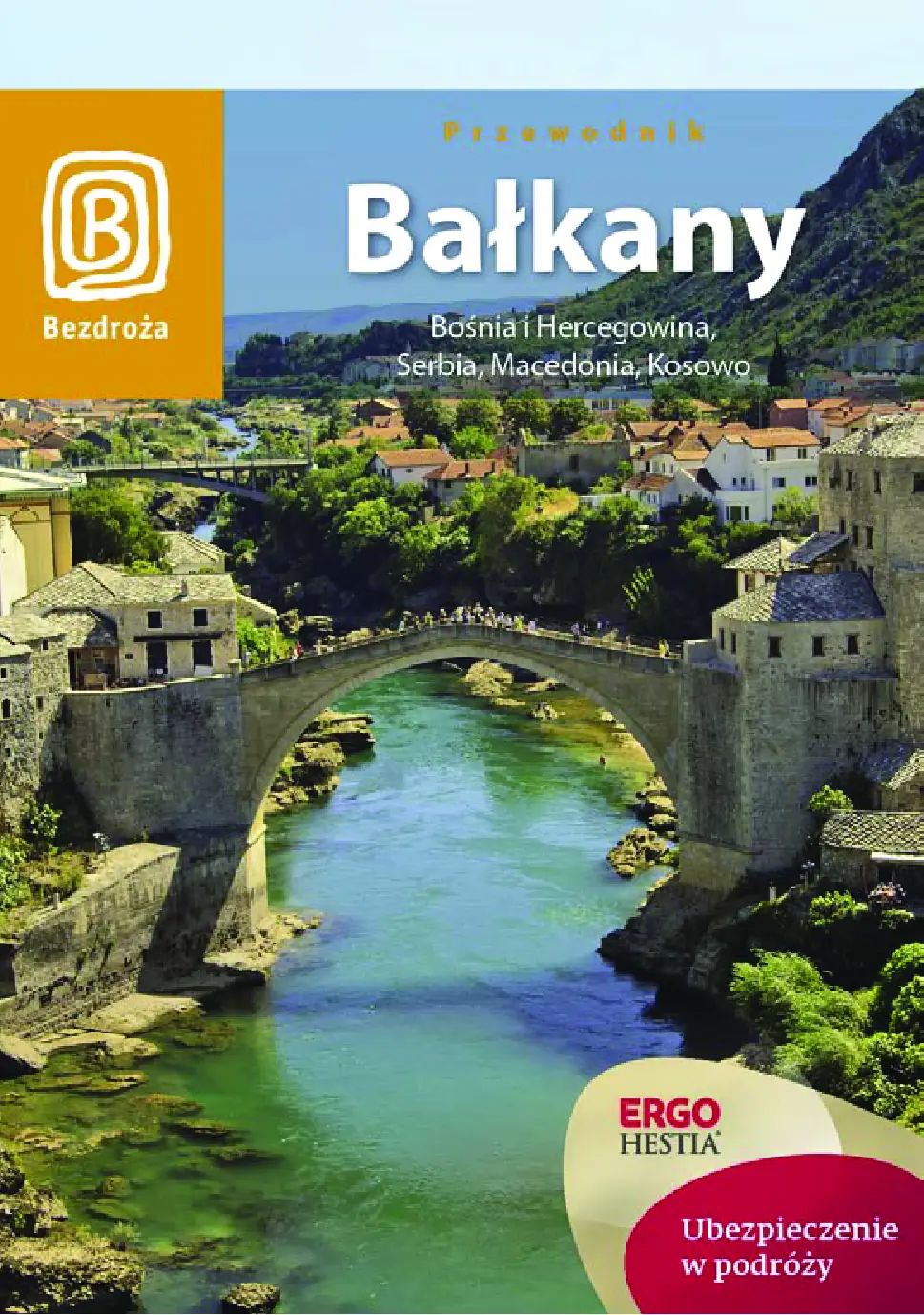 Okładka: Bałkany. Bośnia i Hercegowina, Serbia, Macedonia, Kosowo. Wydanie 5