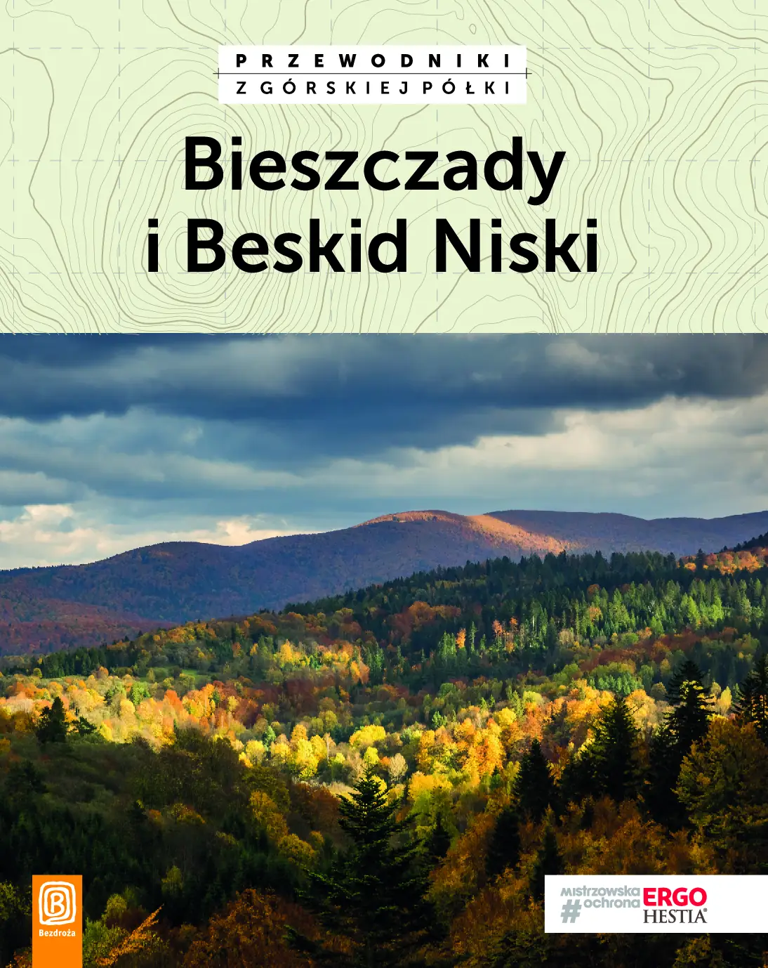 Fragment „Bieszczady i Beskid Niski. Przewodniki z górskiej półki. Wydanie 3” — strona 1 z 22