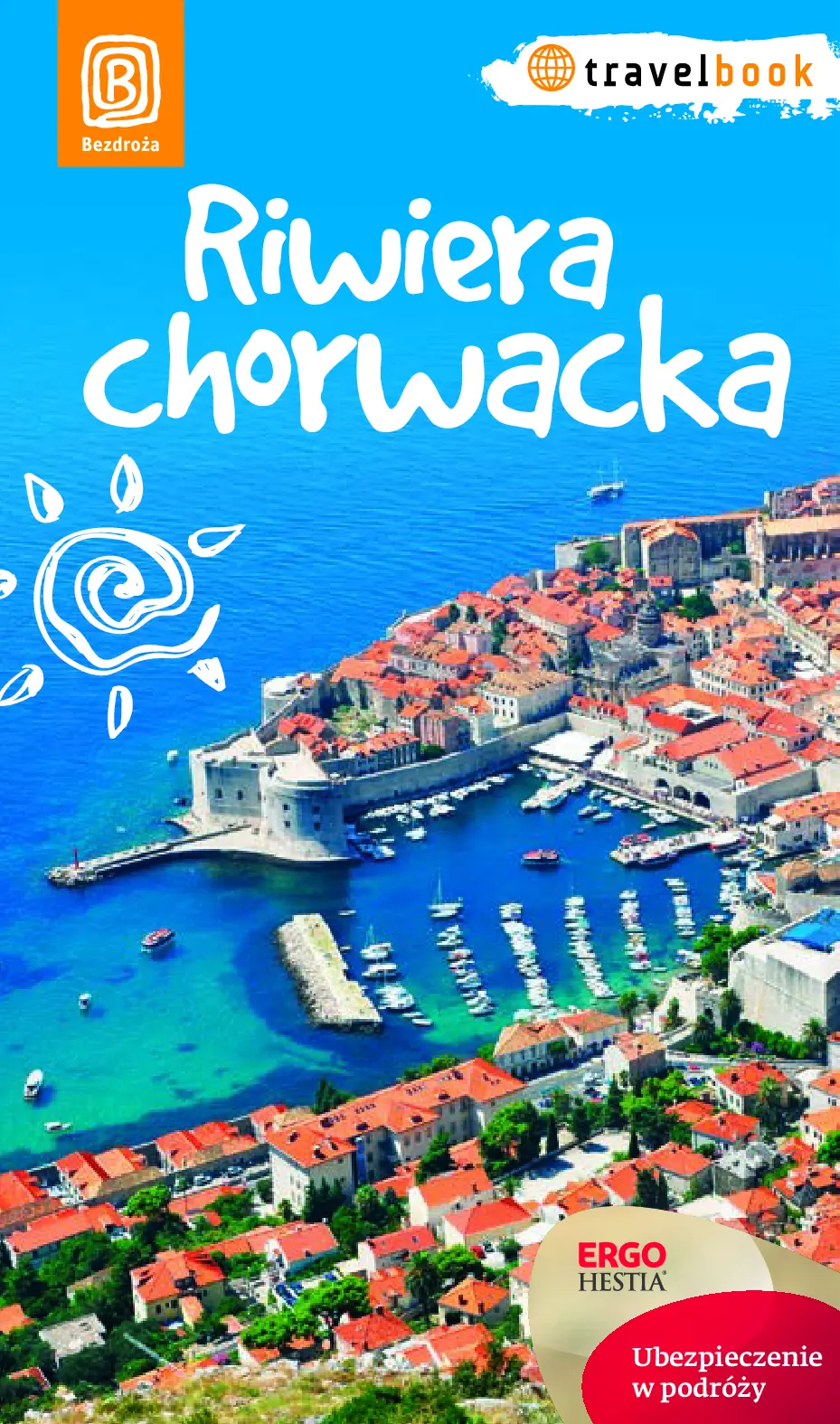 Fragment „Riwiera chorwacka. Travelbook. Wydanie 1” — strona 1 z 10