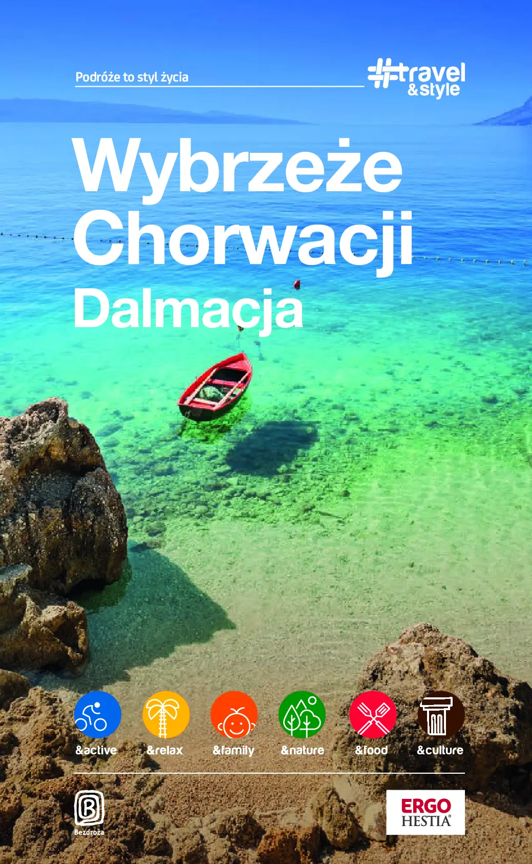 Fragment „Wybrzeże Chorwacji. Dalmacja. #Travel&Style. Wydanie 2” — strona 1 z 10