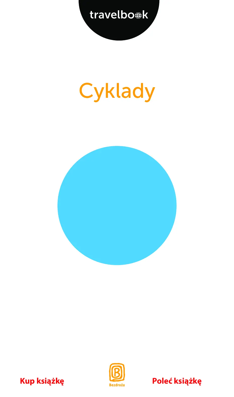 Fragment „Cyklady. Travelbook. Wydanie 1” — strona 3 z 17
