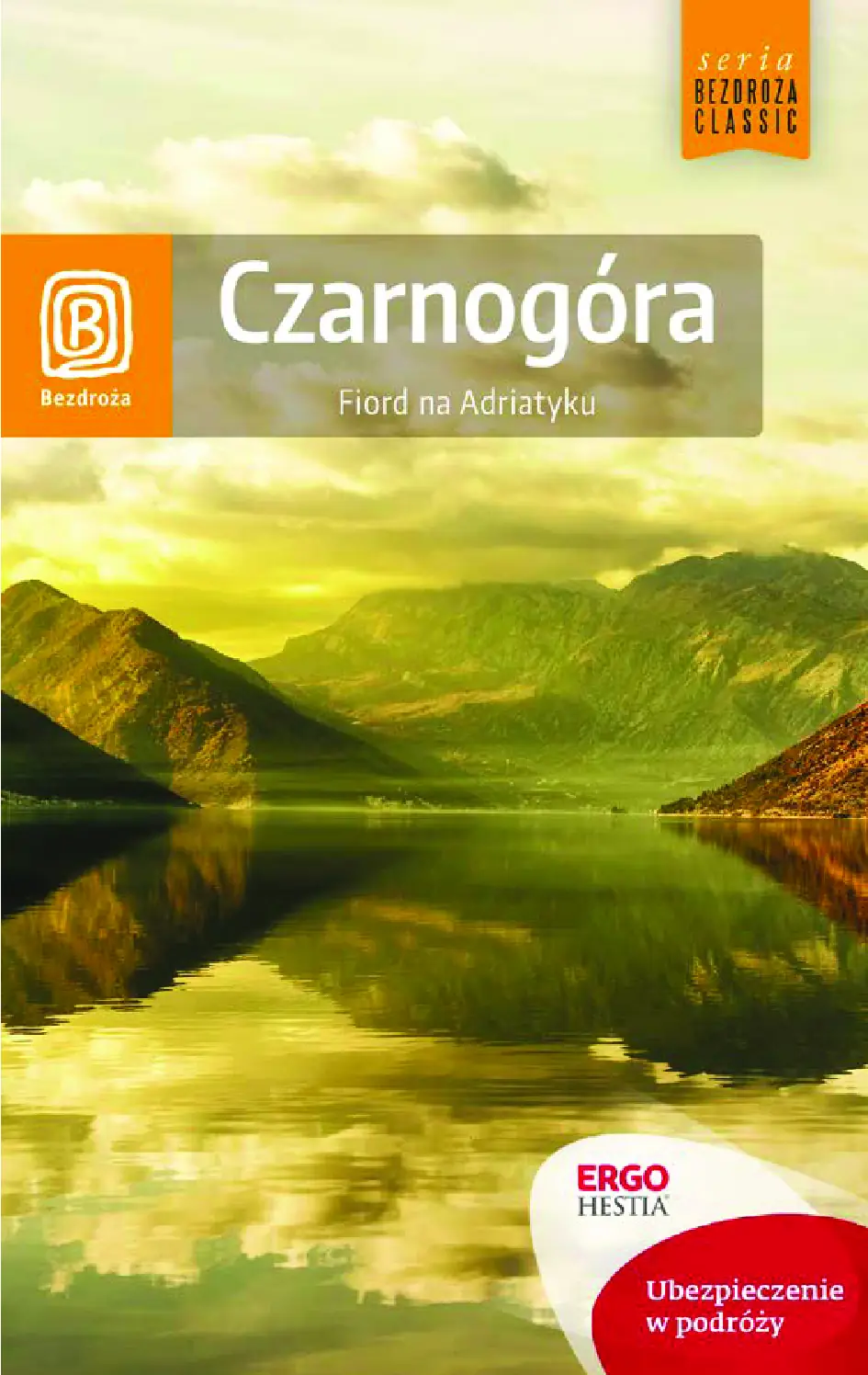 Fragment „Czarnogóra. Fiord na Adriatyku. Wydanie 7” — strona 1 z 21