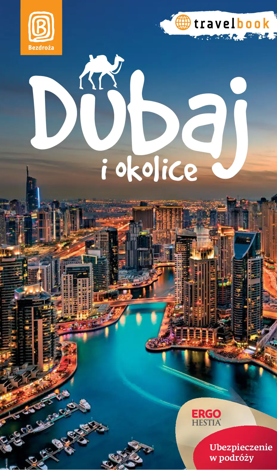 Fragment „Dubaj i okolice. Travelbook. Wydanie 1” — strona 1 z 10