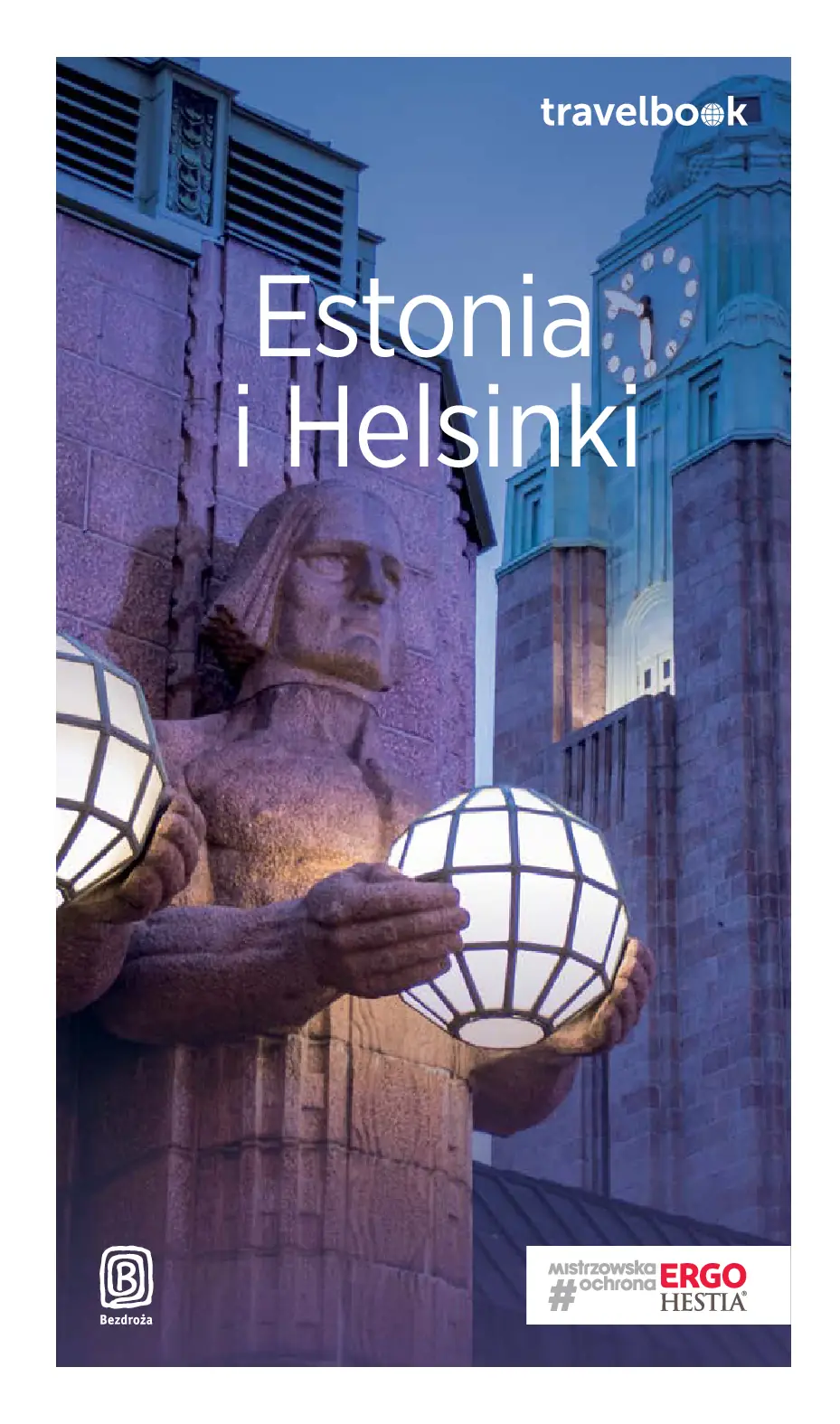 Fragment „Estonia i Helsinki. Travelbook. Wydanie 2” — strona 1 z 24