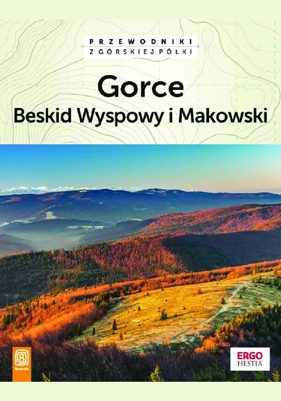 Fragment „Gorce, Beskid Wyspowy i Makowski. Wydanie 2” — strona 1 z 16