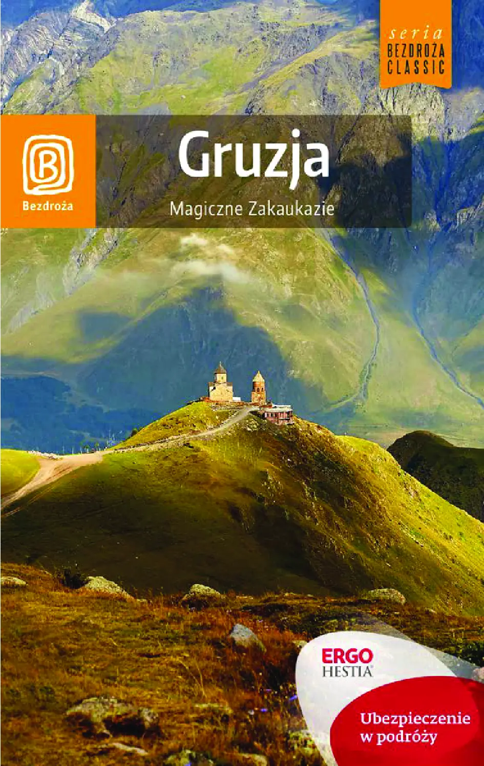 Fragment „Gruzja. Magiczne Zakaukazie. Wydanie 1” — strona 1 z 23