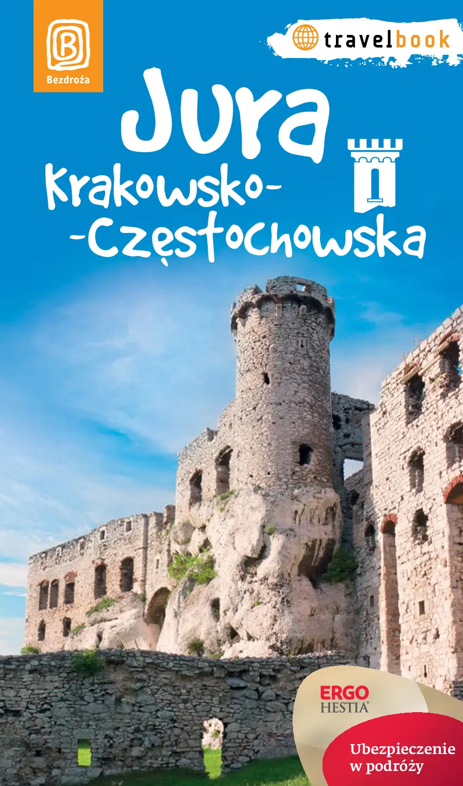 Fragment „Jura Krakowsko-Częstochowska. Travelbook. Wydanie 1” — strona 1 z 10