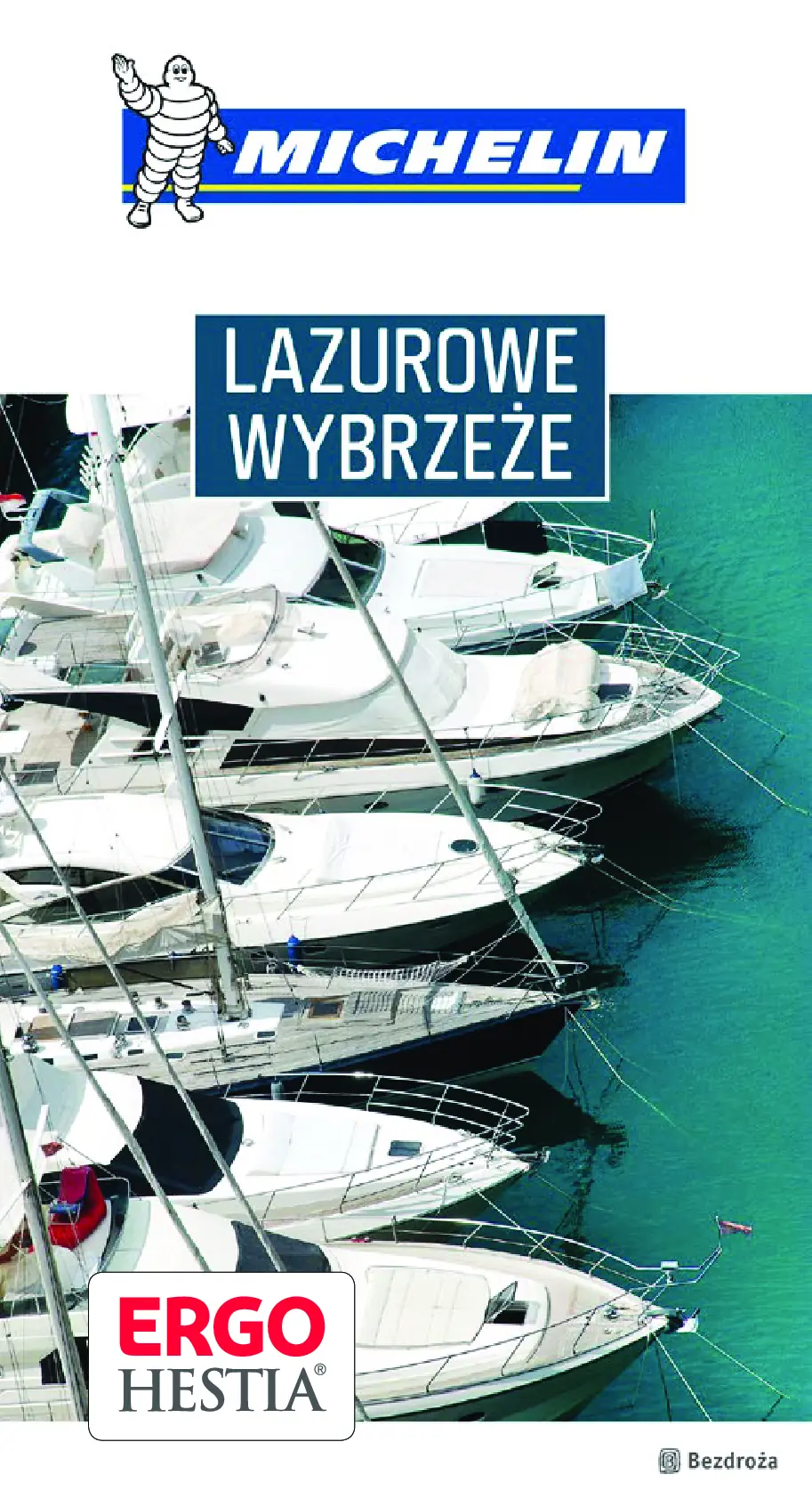 Fragment „Lazurowe Wybrzeże. Michelin. Wydanie 1” — strona 1 z 15