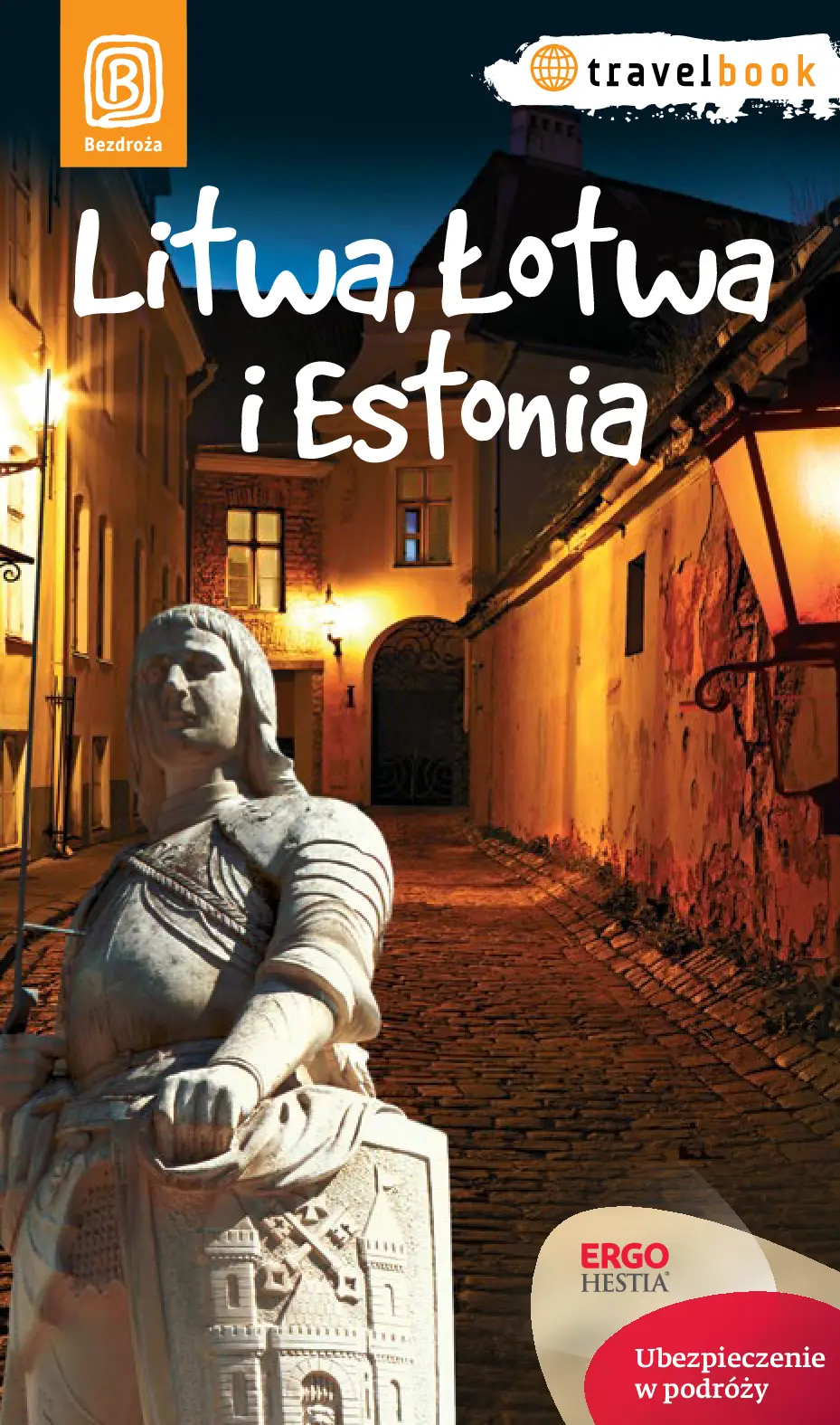 Fragment „Litwa, Łotwa i Estonia. Travelbook. Wydanie 1” — strona 1 z 10