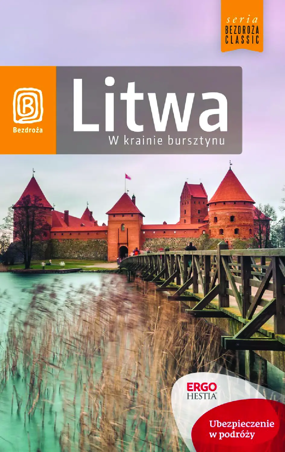 Fragment „Litwa. W krainie bursztynu. Wydanie 1” — strona 1 z 21