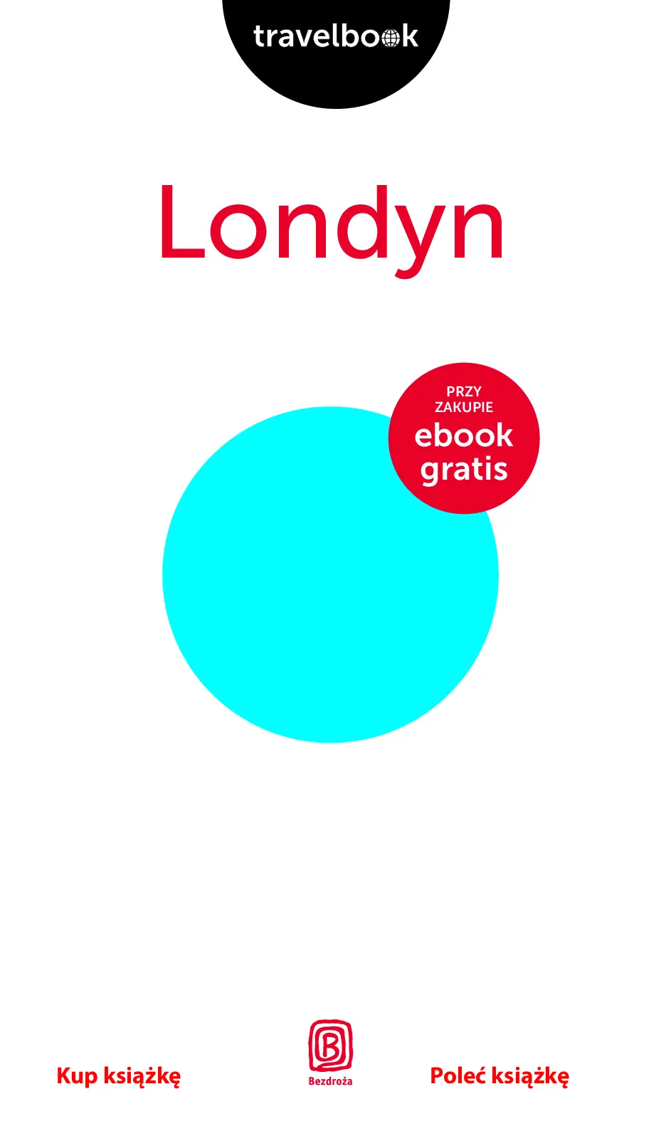 Fragment „Londyn. Travelbook. Wydanie 1” — strona 3 z 21