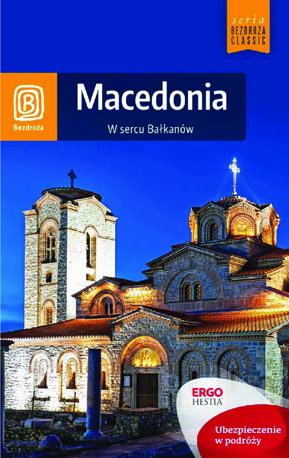 Fragment „Macedonia. W sercu Bałkanów. Wydanie 1” — strona 1 z 25