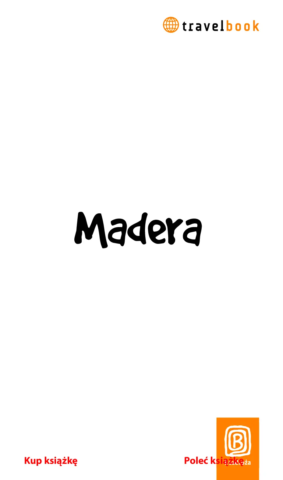 Fragment „Madera. Travelbook. Wydanie 1” — strona 3 z 21