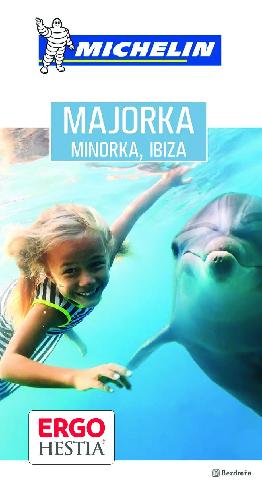Fragment „Majorka, Minorka, Ibiza. Michelin. Wydanie 1” — strona 1 z 15