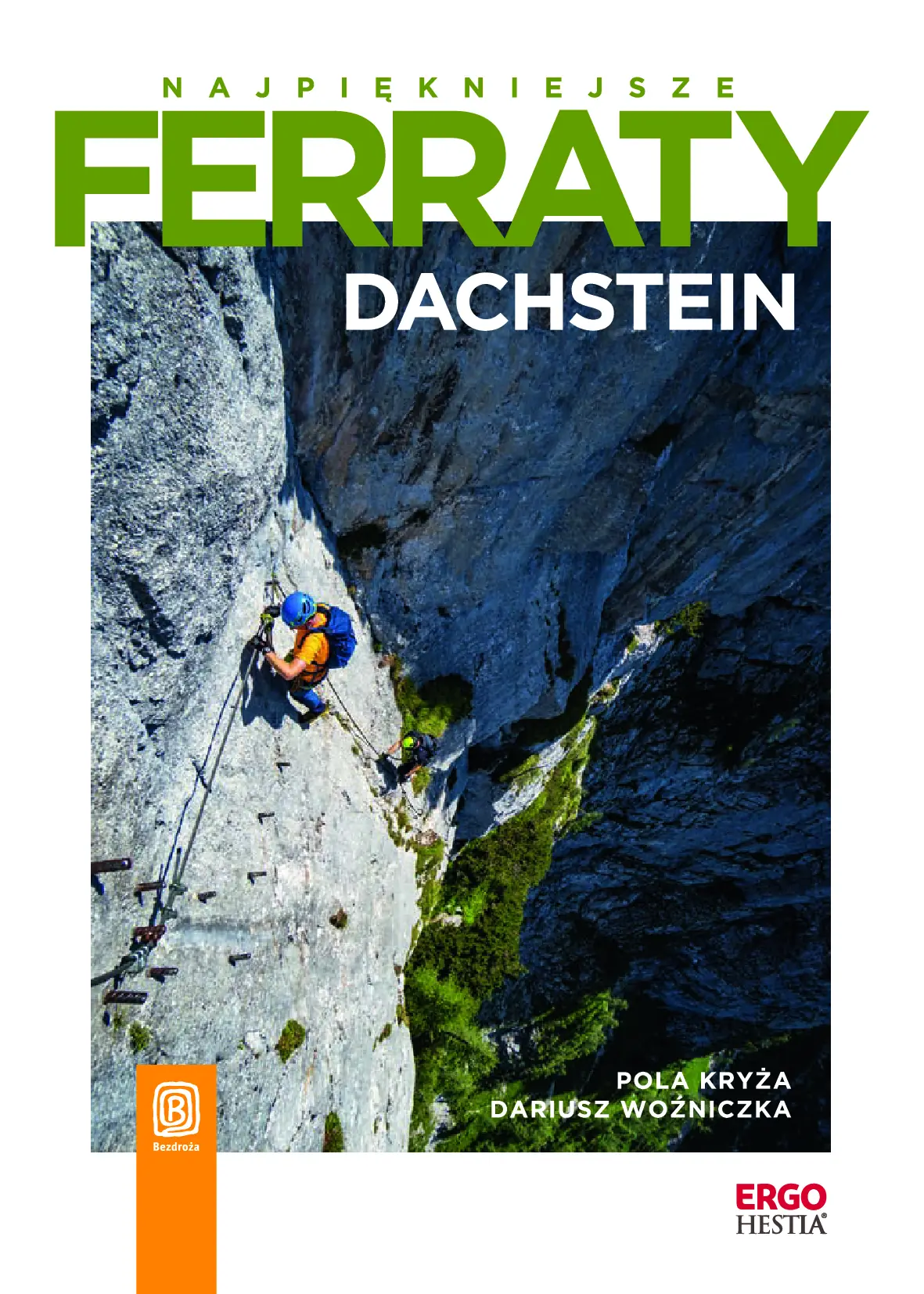 Fragment „Najpiękniejsze ferraty. Dachstein” — strona 1 z 10