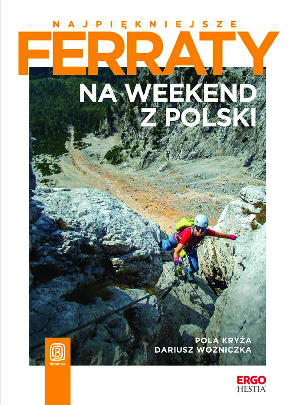 Fragment „Najpiękniejsze ferraty. Na weekend z Polski” — strona 1 z 6