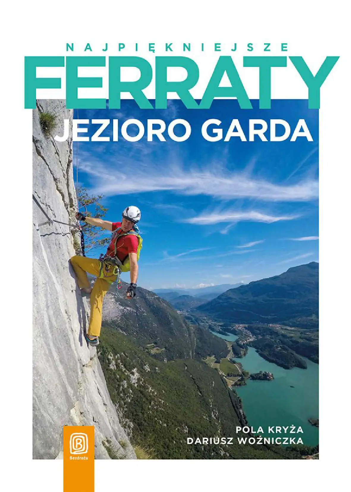 Fragment „Najpiękniejsze ferraty. Jezioro Garda” — strona 1 z 7