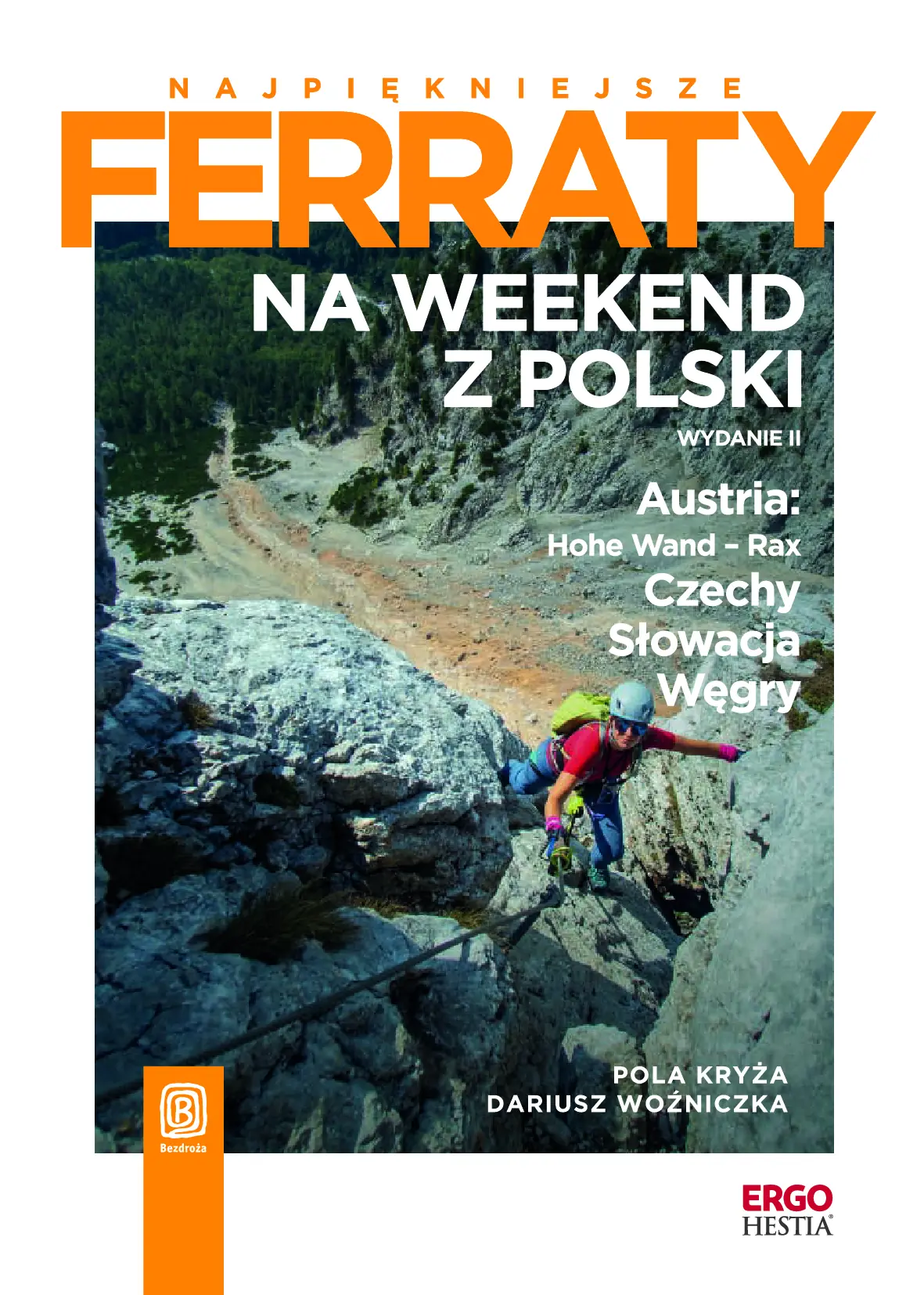 Fragment „Najpiękniejsze ferraty. Na weekend z Polski. Austria: Hohe Wand - Rax, Czechy, Słowacja, Węgry. Wydanie 2” — strona 1 z 8