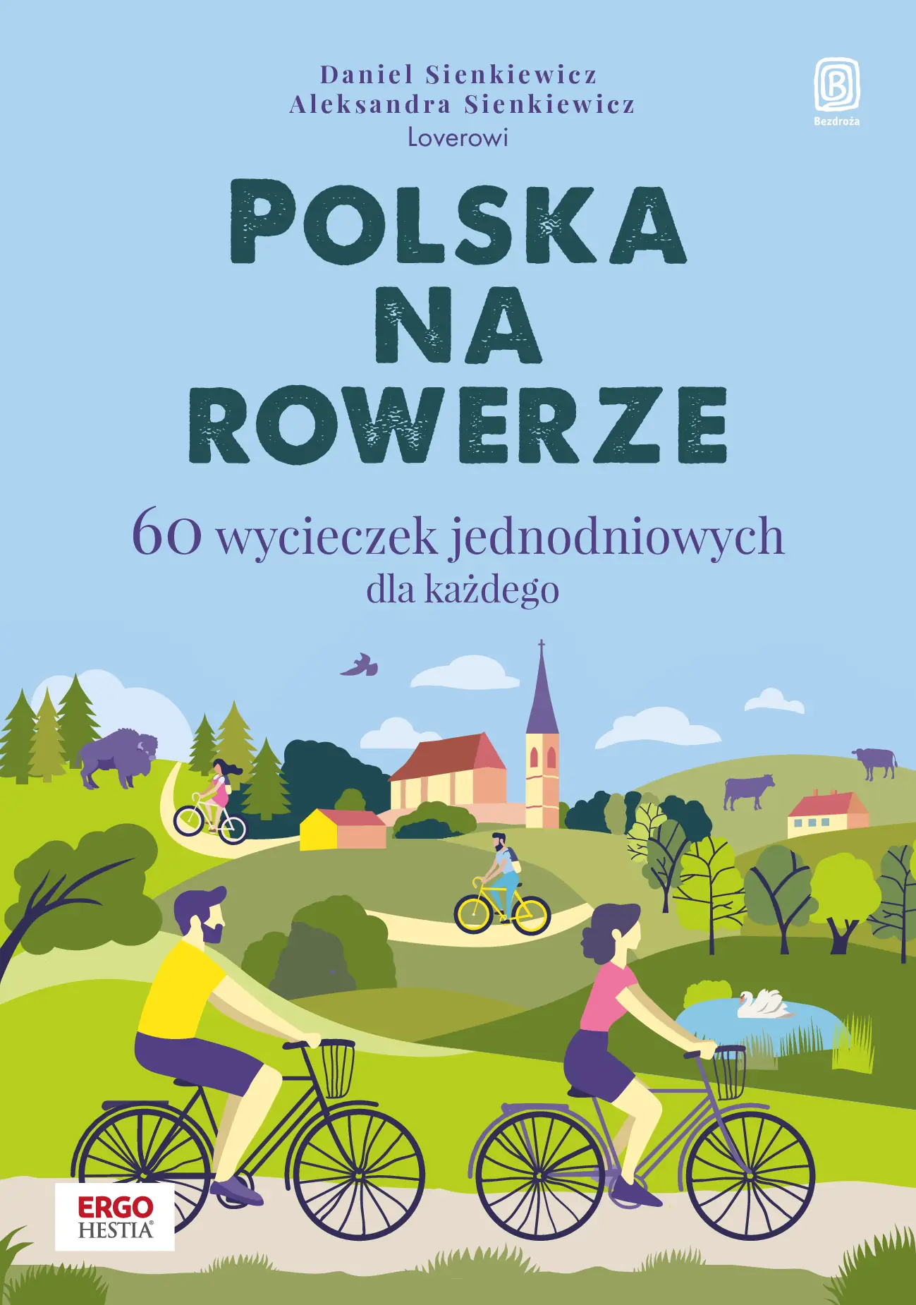Fragment „Polska na rowerze. 60 wycieczek jednodniowych dla każdego” — strona 1 z 8
