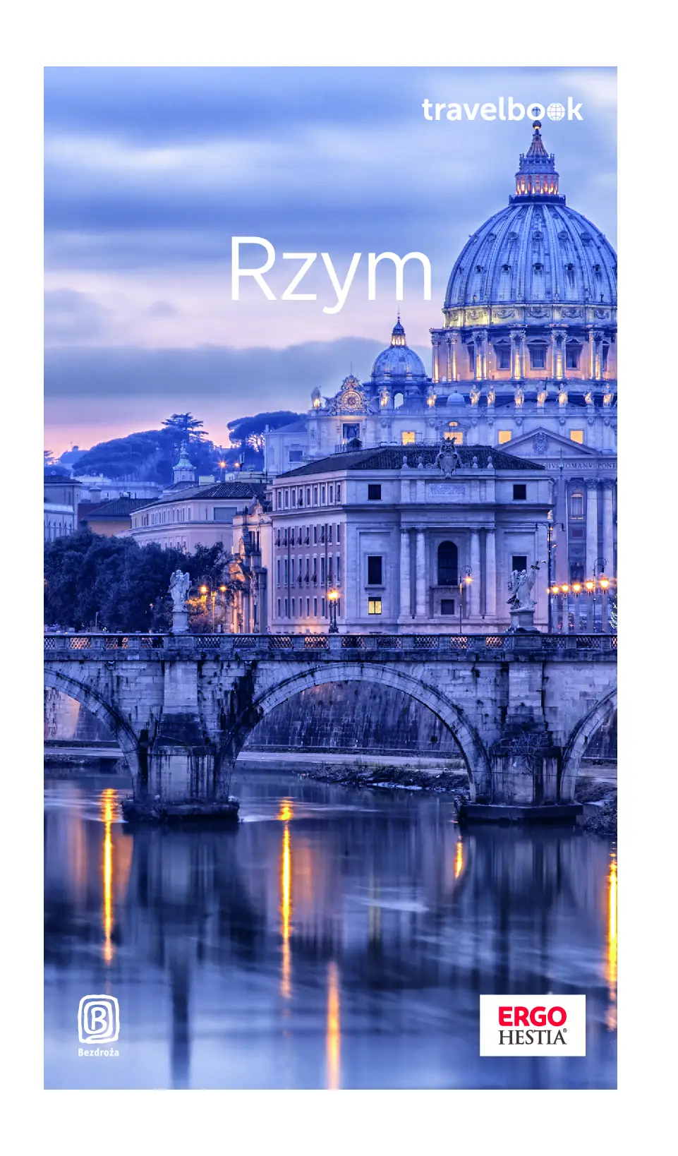 Fragment „Rzym. Travelbook. Wydanie 3” — strona 1 z 30