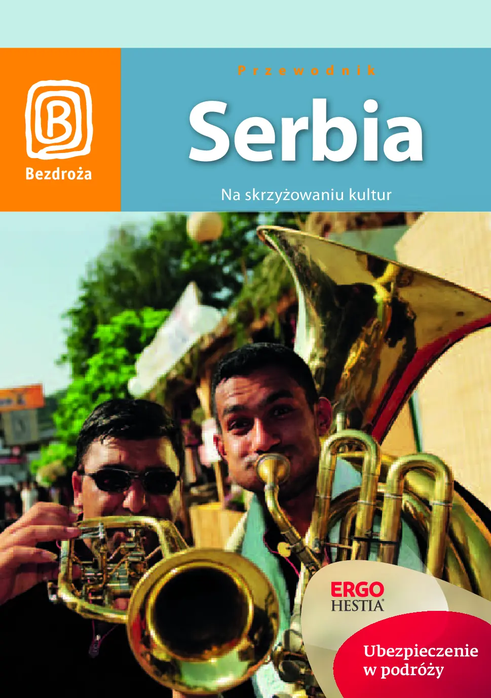 Fragment „Serbia. Na skrzyżowaniu kultur. Wydanie 1” — strona 1 z 13
