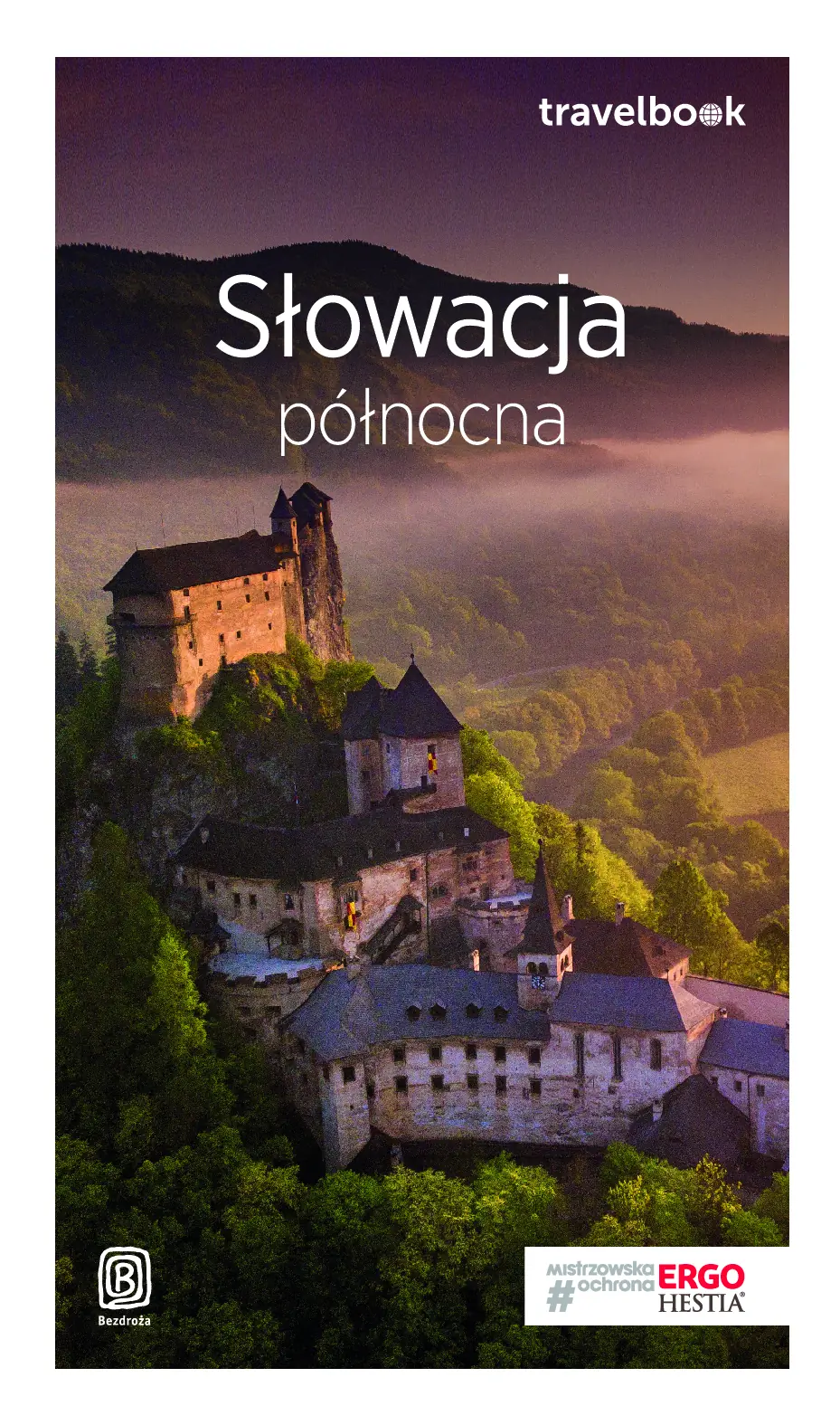 Fragment „Słowacja północna. Travelbook. Wydanie 3” — strona 1 z 26