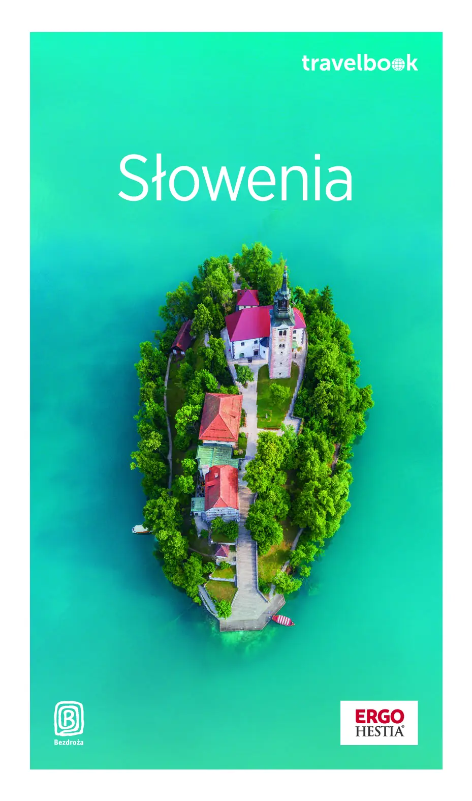 Fragment „Słowenia. Travelbook. Wydanie 2” — strona 1 z 11