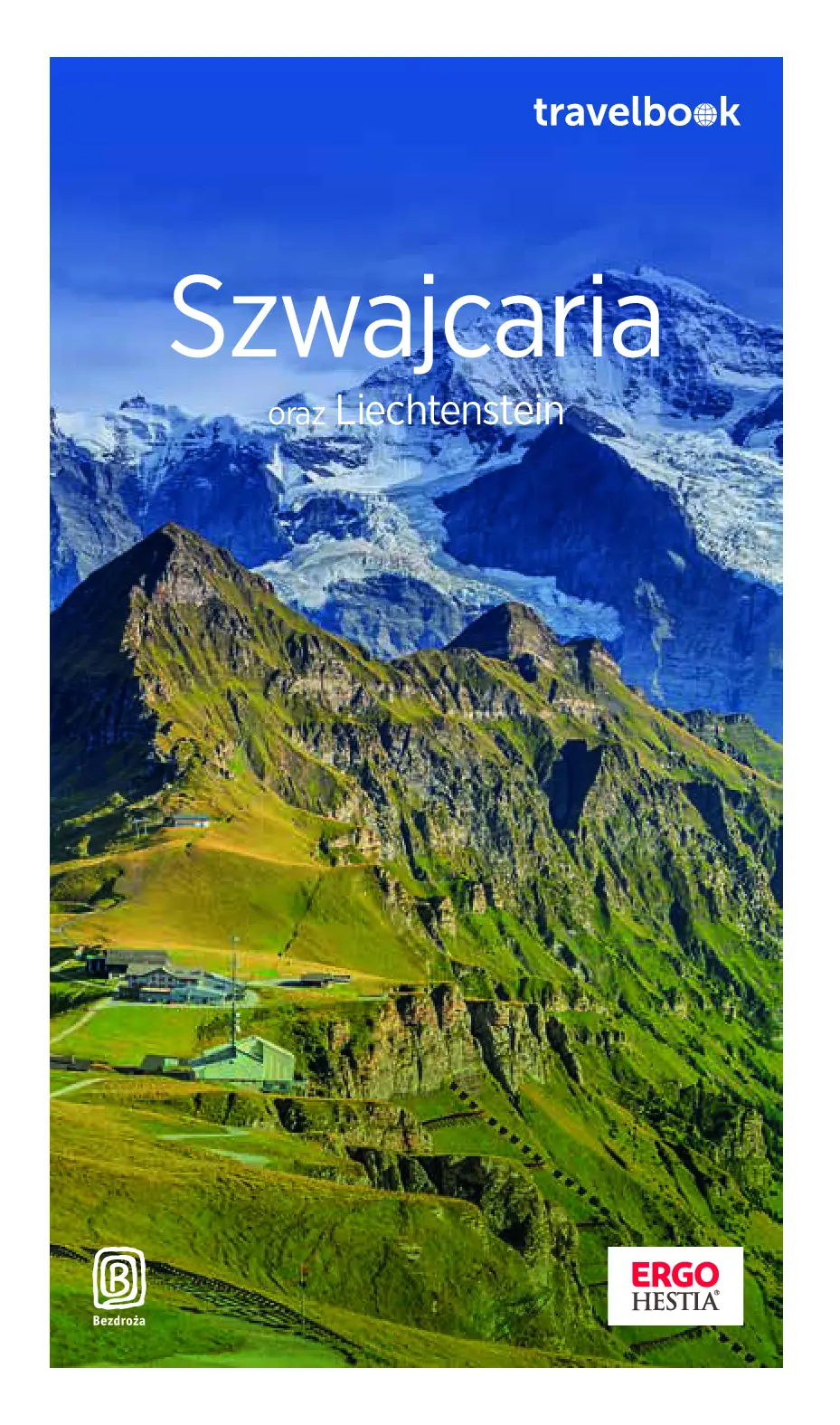 Fragment „Szwajcaria oraz Liechtenstein. Travelbook. Wydanie 1” — strona 1 z 30