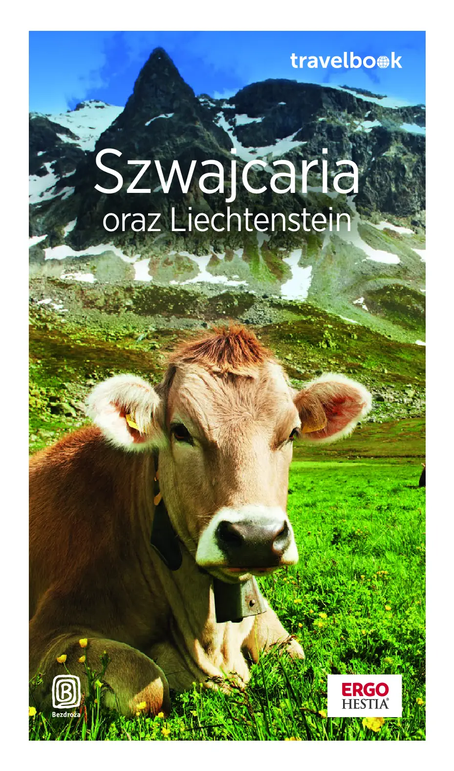 Fragment „Szwajcaria oraz Liechtenstein. Travelbook. Wydanie 2” — strona 1 z 11