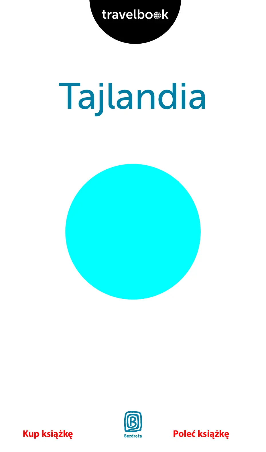 Fragment „Tajlandia. Travelbook. Wydanie 1” — strona 3 z 21