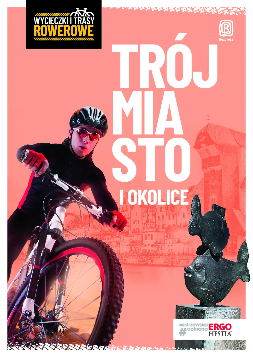 Fragment „Trójmiasto i okolice. Wycieczki i trasy rowerowe. Wydanie 2” — strona 1 z 22