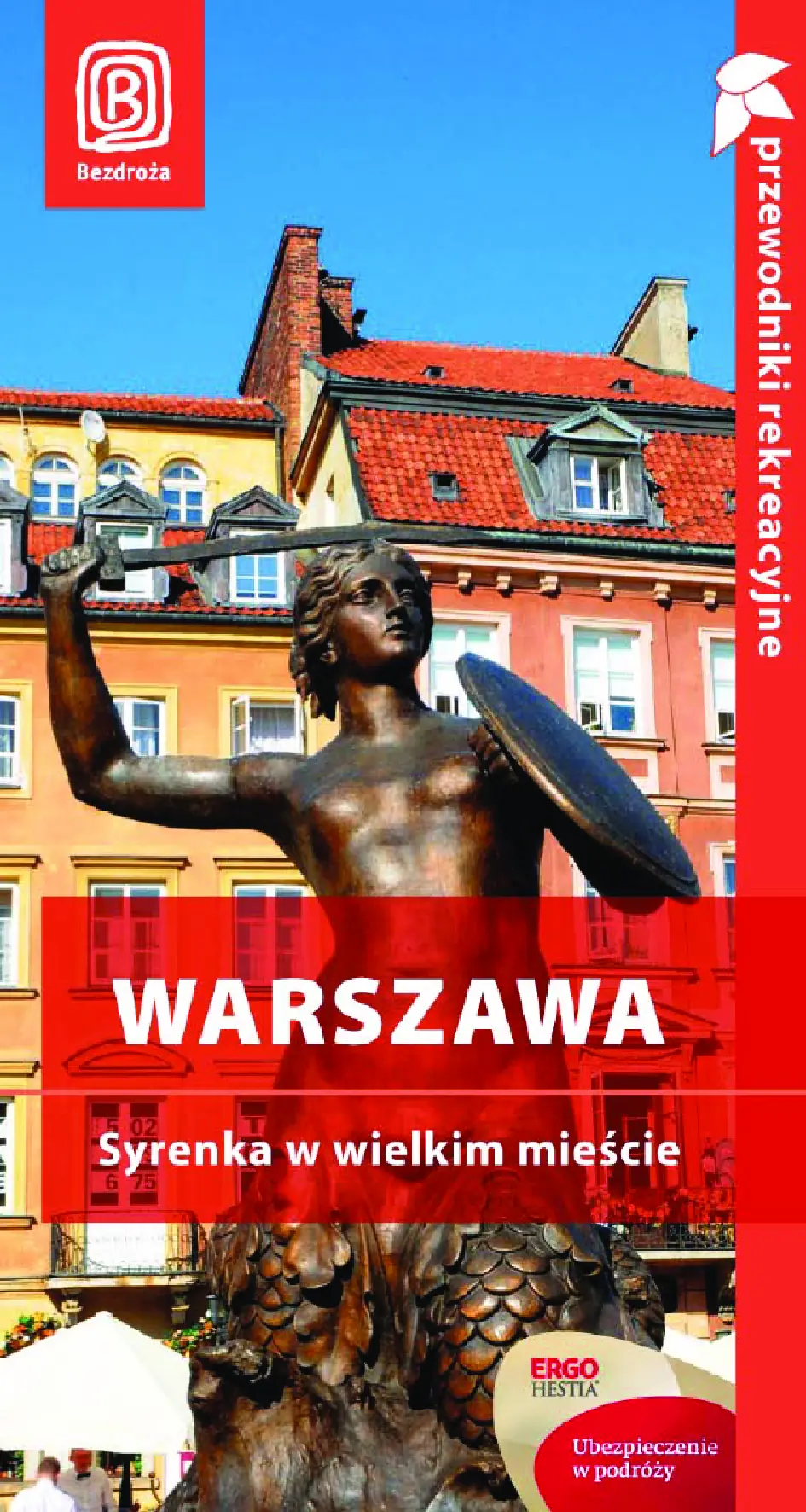 Fragment „Warszawa. Syrenka w wielkim mieście. Przewodnik rekreacyjny. Wydanie 1” — strona 1 z 8