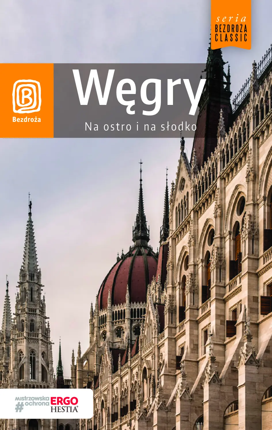 Fragment „Węgry. Na ostro i na słodko. Wydanie 4” — strona 1 z 28