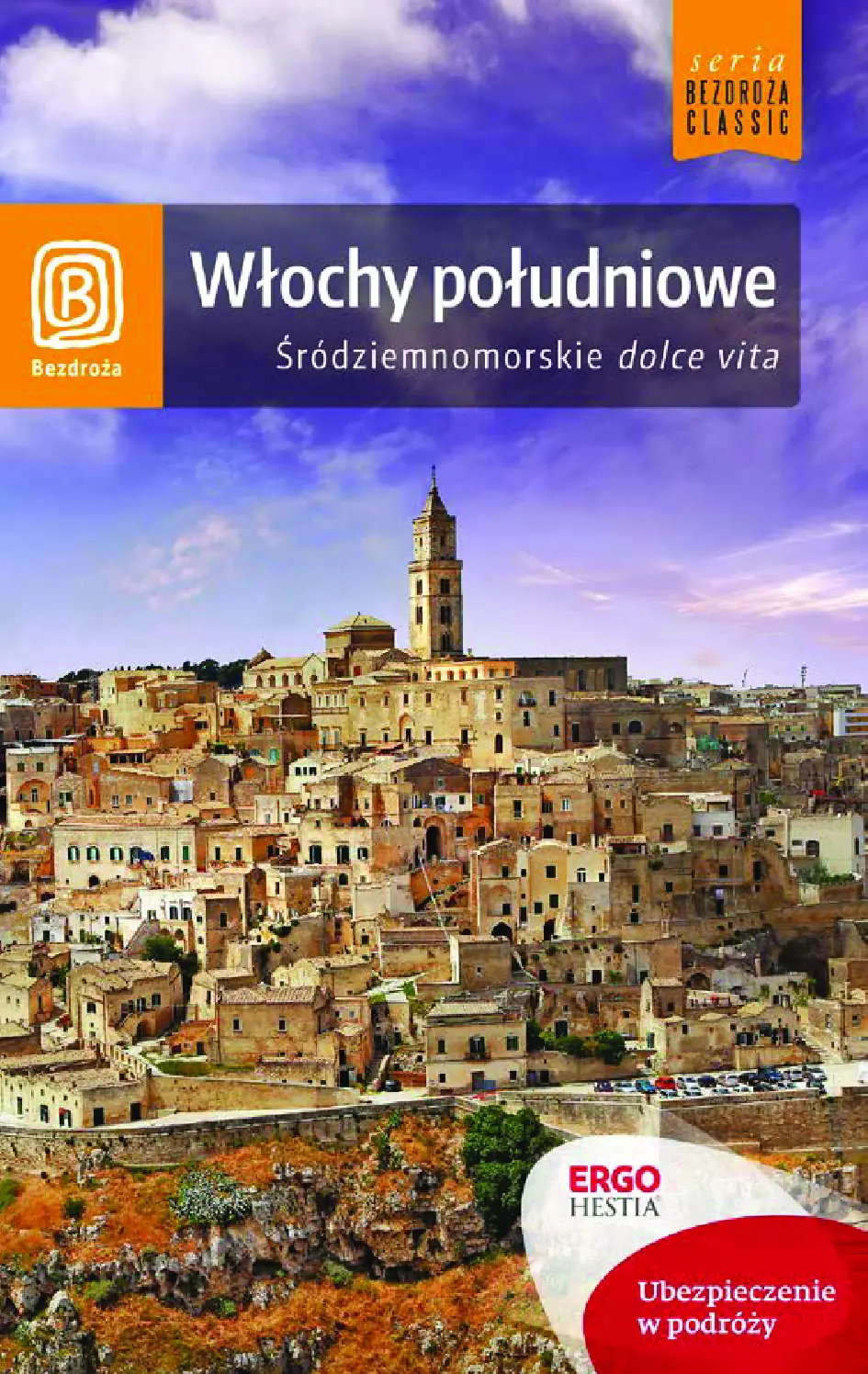 Fragment „Włochy południowe. Śródziemnomorskie dolce vita. Wydanie 2” — strona 1 z 21