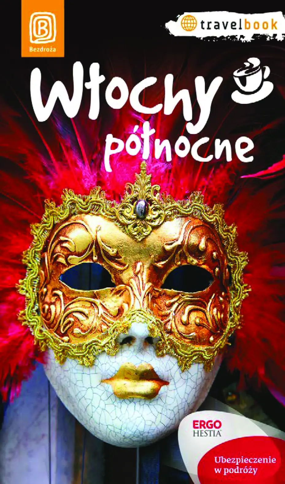 Fragment „Włochy północne. Travelbook. Wydanie 1” — strona 1 z 17