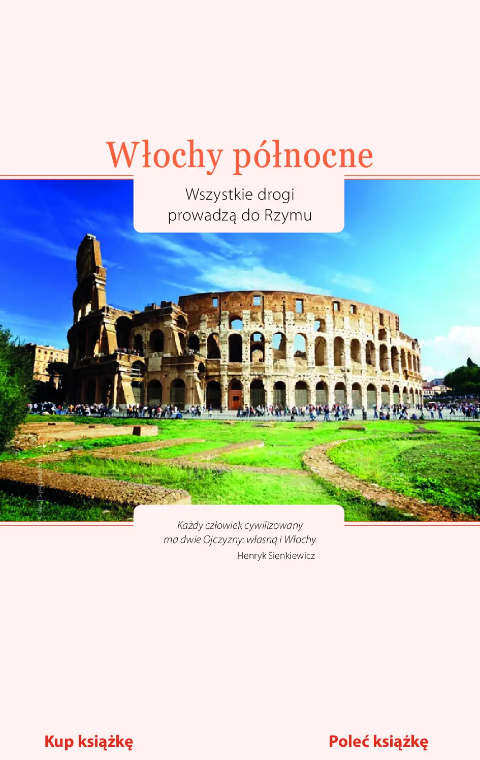 Fragment „Włochy północne. Wszystkie drogi prowadzą do Rzymu. Wydanie 5” — strona 3 z 21